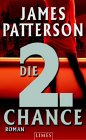 James Patterson, Die 2. Chance